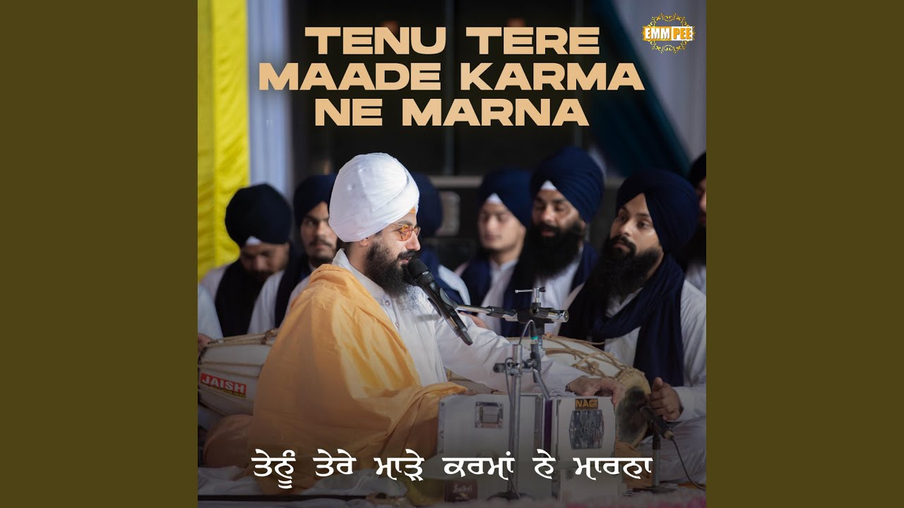 Tenu Tere Maade Karma Ne Marna