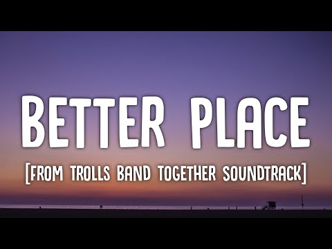 Trolls Band Together - Better Place We Do It Better, Yeah, We Do It Better, Yeah