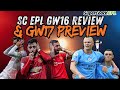 Scobes' SC EPL GW16 Review & GW17 Preview!