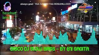 DISCO DJ SLOW BASS - NGAMEN 5