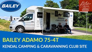 Arriving At Kendal Camping & Caravanning Club Site | Bailey Adamo 754T