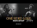 Non-Stop Jukebox Mashup 2025 | One Sided Love | Arijit Singh x Darshan Raval | Love Mashup HM LO-FI 