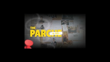 THE PARCHE |B-GILL|