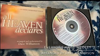 Everyone Arise Medley-arranged by Dave Williamson