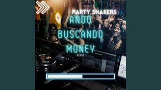 Ando Buscando Money (Remix)