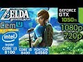 Zelda Breath of the Wild CEMU - GTX 1050 ti - i3 8100 - i5 8400 - G4560 - 1080p - 720p - Emulator