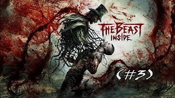 The Beast Inside #3 (PS5-4K/60FPS/HDR) - (Una bienvenida sangrienta) Walktrough no commentary