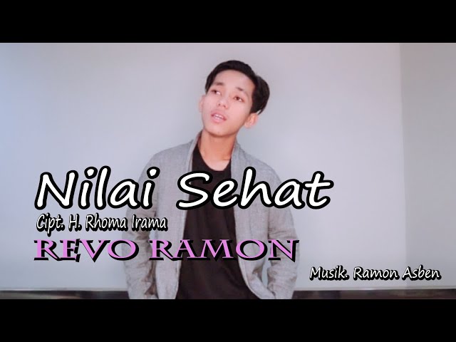 NILAI SEHAT Cipt. H. Rhoma Irama by REVO RAMON || Cover Video Subtitle class=