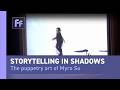 Storytelling in Shadows: The puppetry art of Myra Su