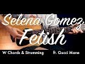 Selena Gomez - Fetish Guitar Lesson Tutorial w Chords / Fetish Guitar Cover by How To Play Easy