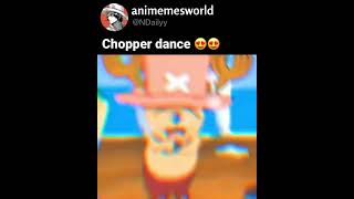 Chopper cute dance 😍 #SHORTS