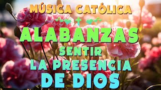 La Música Católicas Que Trae Paz Y Tranquilidad  2024  Hermosas Alabanzas católicos de Adoracion