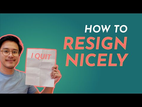 How To Resign Nicely (u0026 Stay Classy!)