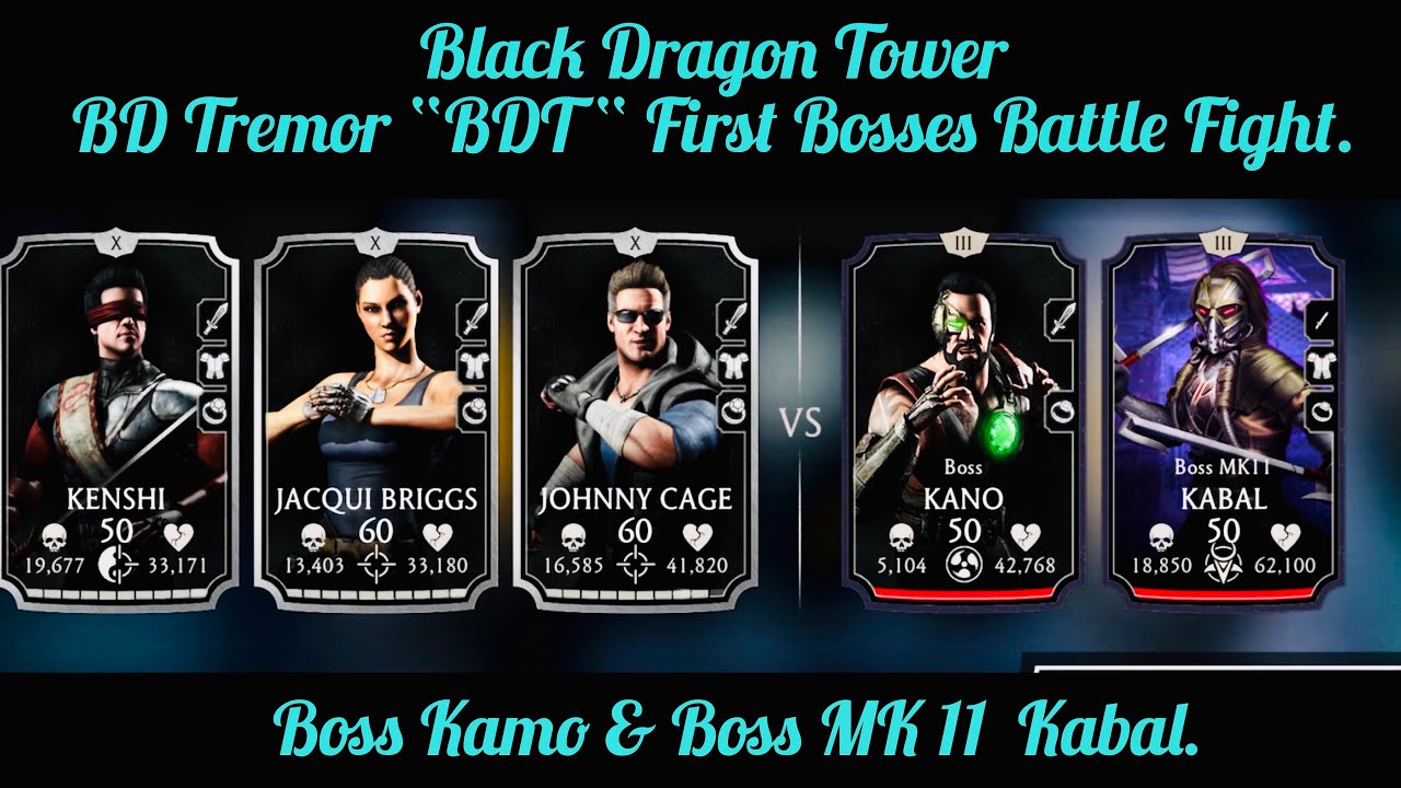 Bd Tremor “Black Dragon Tower” First Bosses “Kabal & Kano” Battle Fight Mortal Kombat Mobile Account