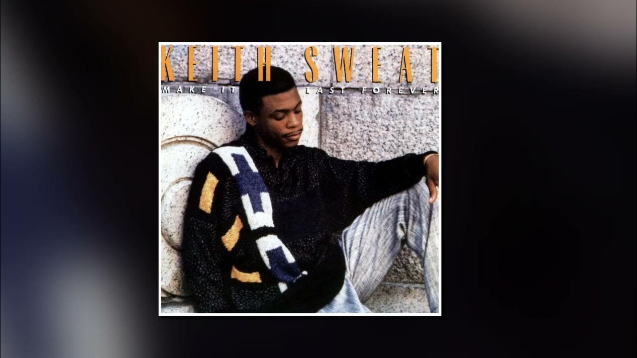 Keith Sweat Featuring Jacci McGhee....Make It Last ForEver [Extended