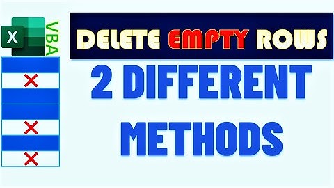 Excel VBA - Deleting Empty Rows Using Macro in 2 Methods
