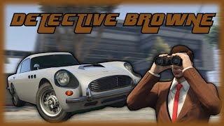 Detective Browne- James Bond?| Season 2 Ep 1 (GTA 5)
