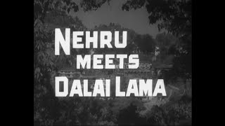 NEHRU MEETS DALAI LAMA
NEHRU MEETS DALAI LAMA NEHRU MEETS DALAI LAMA