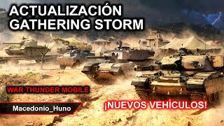 Actualización Gathering Storm en War Thunder Mobile | Macedonio Huno update