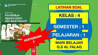 Latihan soal untuk siswa kelas 4 sd semester 1 pelajaran mari belajar
q.s al falaq dan kunci jawaban kurikulum 2013. ada di akhir video.
dap...