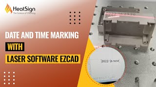 Date and Time Marking with Laser Software Ezcad - By HeatSign screenshot 2