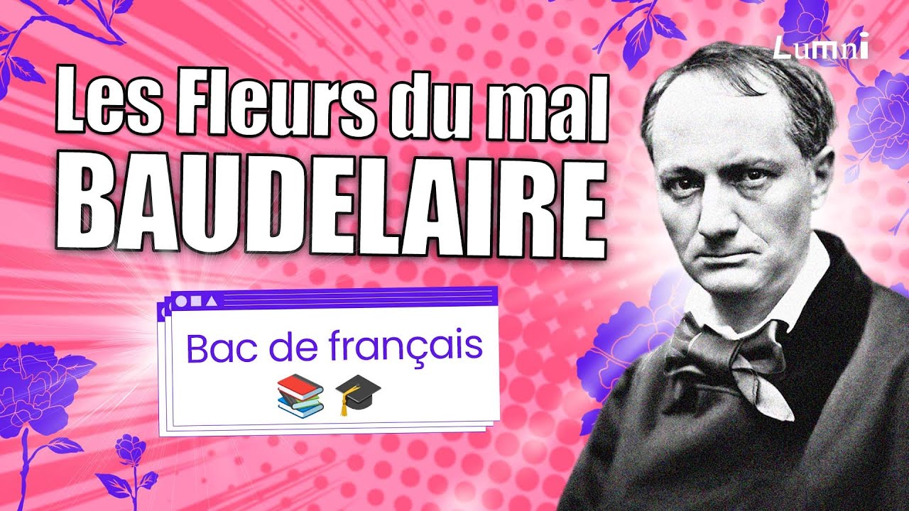 Bac de français : "Les Fleurs du mal" de Charles Baudelaire