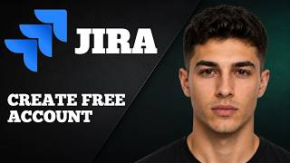 Create Free Jira Account | Step-by-Step Tutorial (2026 Guide)