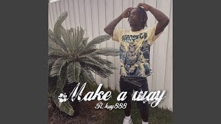 Make A Way feat Kay888