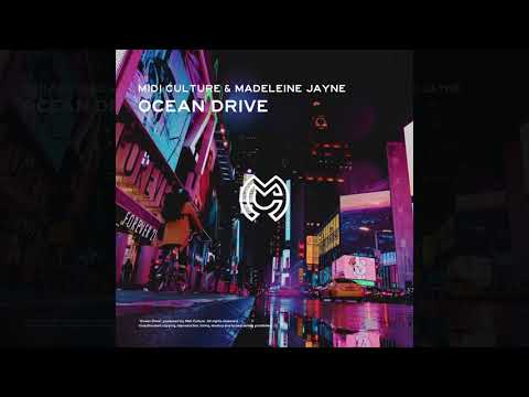 Midi Culture & Madeleine Jayne - Ocean Drive