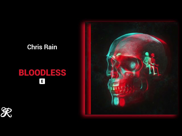 Chris Rain - Bloodless (Prod. GrizD) class=