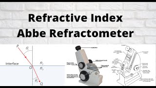 Refractive index ||Abbe Refractometer