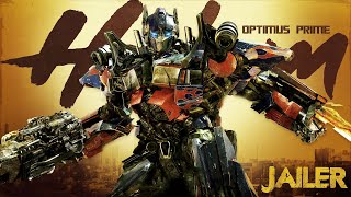 Optimus Prime | JAILER - Hukum | Transformers | Anirudh | Tamil Edit
