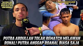 PUTRA ABDULLAH AND RONAL'S RESPONSES AFTER THE FIGHT!! PUTRA DOESN'T WANT A REMATCH AGAINST RONAL...