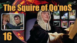 Star Trek CCG 1E The Squire of Qo'noS - Deckbuilding OS Klingons / Squire's Rules dilemmas