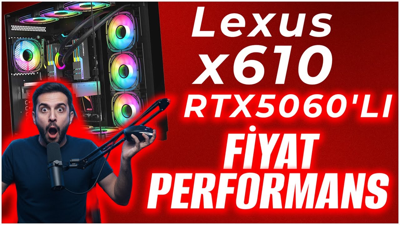 🔥BU SİSTEM KAÇMAZ! RTX5060'LI💥 FİYAT VE PERFORMANS ÜRÜNÜ LEXUS Xaser Lexus X610 Oyuncu Bilgisayarı🚀