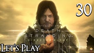 Death Stranding - Lets Play Part 30: Sticky Guns