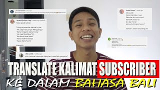 Translate Sentences From Subscriber Into Balinese