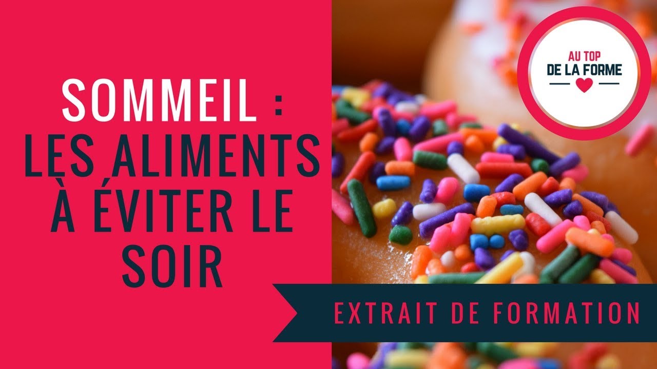 💤 SOMMEIL : LES ALIMENTS À ÉVITER LE SOIR - YouTube