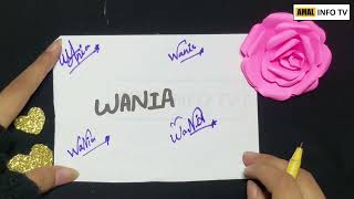 Wania Name Signature - Handwritten Signature Style for Wania Name