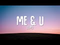 Tems - Me &amp; U (Lyrics)