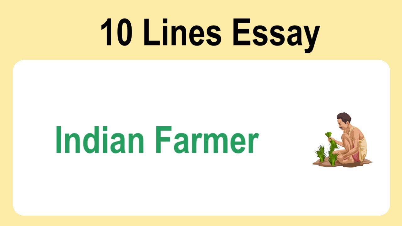 indian farmer essay 10 lines in english