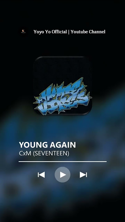 CxM (SEVENTEEN) - Young Again (Ringtone Cut)