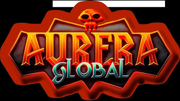 Aurera Global - Another Day pt.1 - Tamos Locos - [TIBIA] 4k