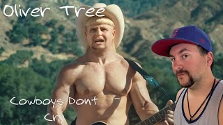 Oliver Tree - Cowboys Dont Cry - Reaction - Totally Blind Reaction!