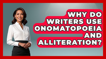 Why Do Writers Use Onomatopoeia and Alliteration? - The Prose Path