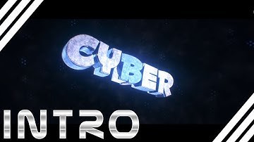 Intro for Cyber (3D) // By CurlyArtz