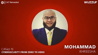 CATvid- Cybersecurity from zero to hero | Mohammad Khreesha.