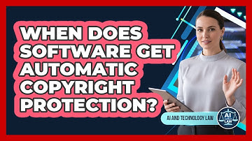 When Does Software Get Automatic Copyright Protection?