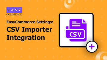 How to Setup CSV Importer Integration with EasyCommerce: A WordPress eCommerce Plugin