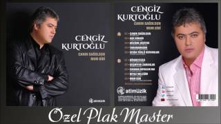 Cengiz Kurtoğlu - Canın Sağolsun Full Albüm [ Özel Plak Mastering ] [ © Official Audio ] ✔️